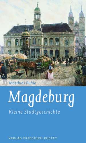 Magdeburg de Matthias Puhle