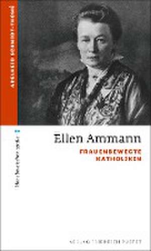 Ellen Ammann de Adelheid Schmidt-Thomé