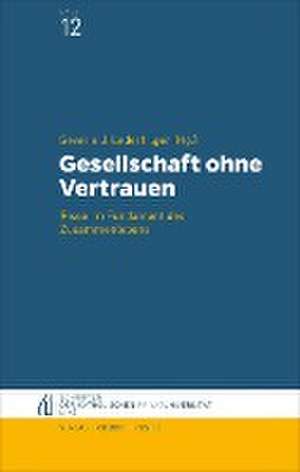 Gesellschaft ohne Vertrauen de Severin Lederhilger