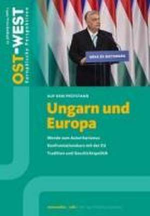 Ost-West. Europäische Perspektiven 2/2024. Ungarn und Europa de Zentralkomitee der deutschen Katholiken Renovabis e. V.