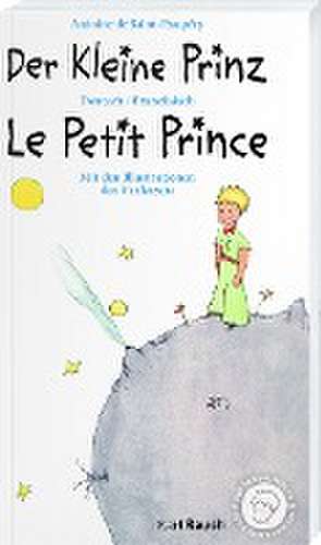 Der Kleine Prinz · Le Petit Prince de Antoine de Saint-Exupèry