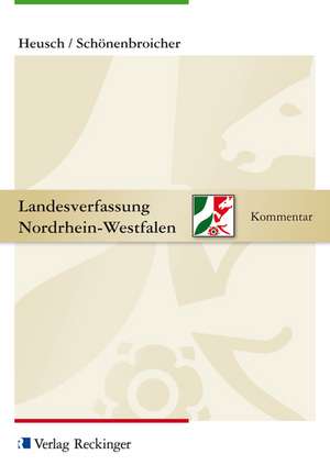 Landesverfassung Nordrhein-Westfalen - Kommentar de Klaus Schönenbroicher