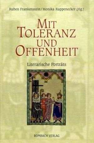 Mit Toleranz und Offenheit de Ruben Frankenstein