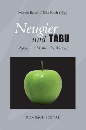 Neugier und Tabu de Martin Baisch