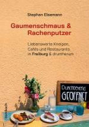 Gaumenschmaus & Rachenputzer de Stephan Elsemann