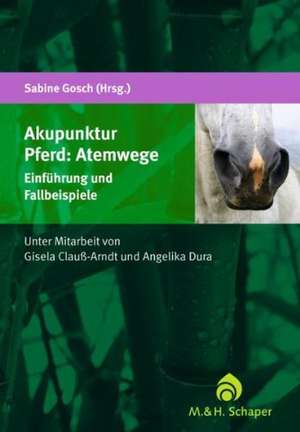 Akupunktur Pferd: Atemwege de Sabine Gosch