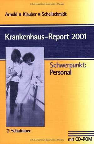 Krankenhaus-Report 2001 de Michael Arnold