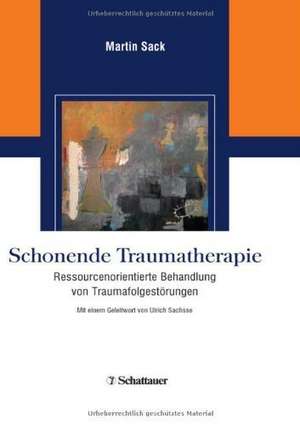 Schonende Traumatherapie de Martin Sack