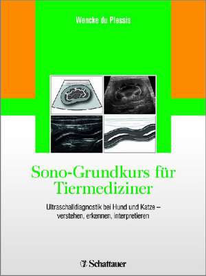 Sono-Grundkurs für Tiermediziner de Wencke du Plessis