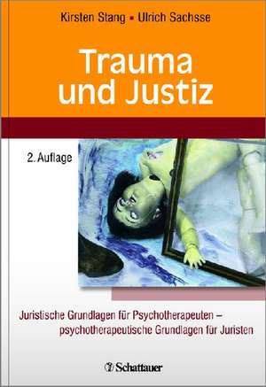 Trauma und Justiz de Kirsten Stang