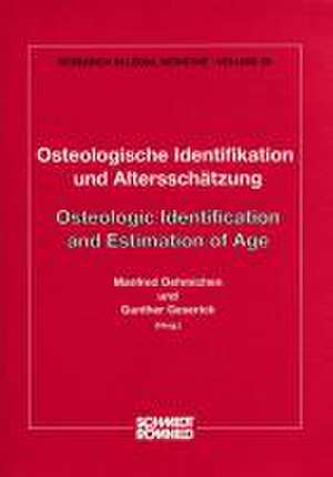 Osteologische Identifikation und Altersschätzung de M Oehmichen