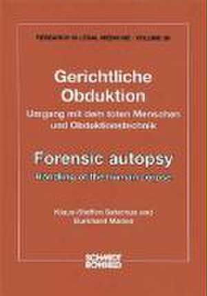 Saternus, K: Gerichtliche Obduktion /Forensic autopsy