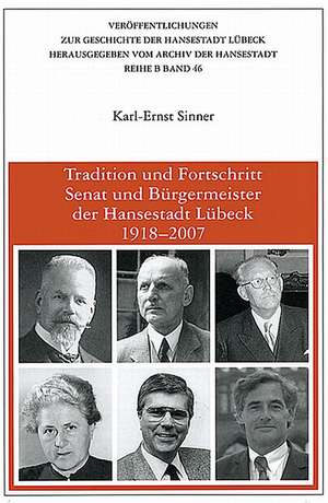 Tradition und Fortschritt de Karl E Sinner