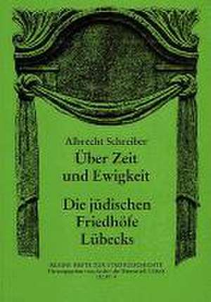 Über Zeit und Ewigkeit de Albrecht Schreiber