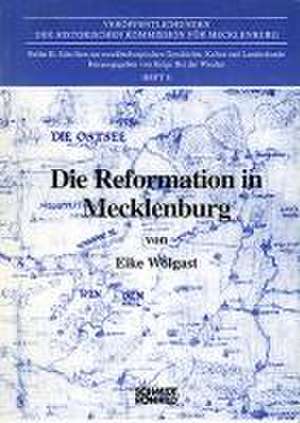 Die Reformation in Mecklenburg de Eike Wolgast