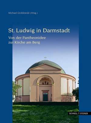 Die Ludwigskirche in Darmstadt de Hans-Jürgen Kotzur