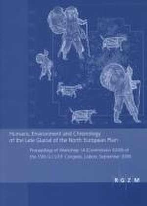 Humans, Environment and Chronology of the Late Glacial of the North European Plain de Martin Street