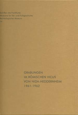 Grabungen Im Romischen Vicus Von Nida-Heddernheim 1961 - 1962: Tonfiguren Vom Nil de Ulrich Fischer