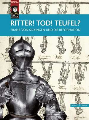 Ritter! Tod! Teufel? de Wolfgang Breul