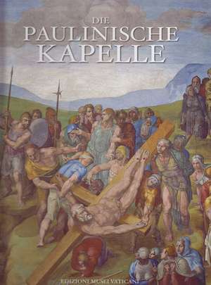 Die Paulinische Kapelle de Maurizio DeLuca