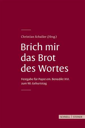 Brich mir das Brot des Wortes de Christian Schaller