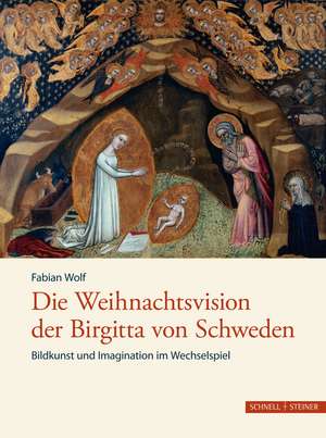 Die Weihnachtsvision der Birgitta von Schweden de Fabian Wolf