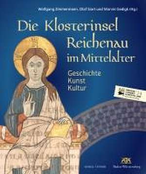 Die Klosterinsel Reichenau im Mittelalter de Wolfgang Zimmermann