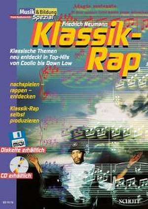 Klassik-Rap de Friedrich Neumann