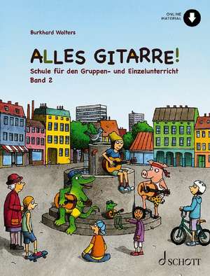 Alles Gitarre! 2 de Burkhard Wolters