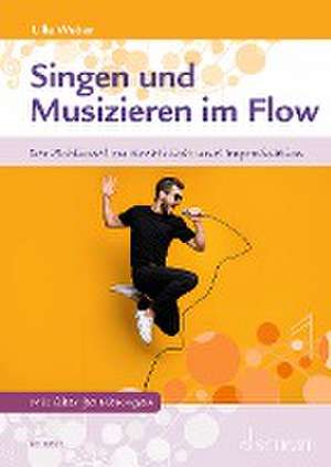 Singen und Musizieren im Flow de Ulla Weber