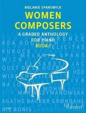 Women Composers de Melanie Spanswick