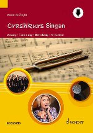 Crashkurs Singen de Alexandra Ziegler