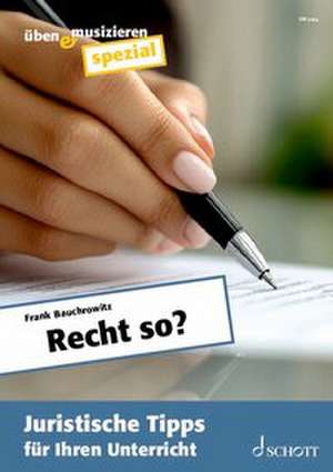 Recht so? de Frank Bauchrowitz