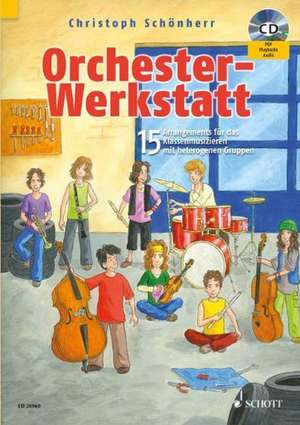 Orchester-Werkstatt de Christoph Schönherr