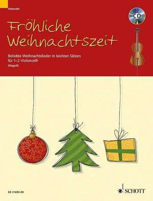 Fröhliche Weihnachtszeit für 1-2 Violoncelli mit CD de Marianne Magolt