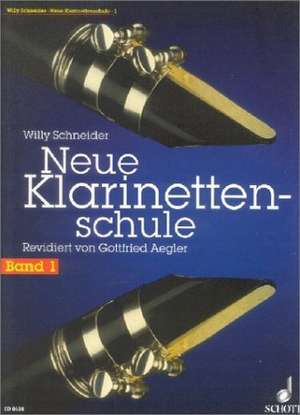 Neue Klarinettenschule 1 de Willy Schneider