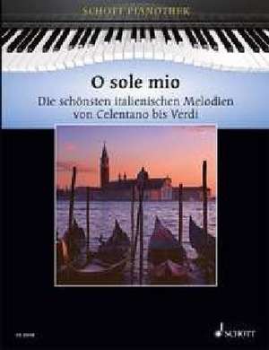 O Sole Mio de Hans-Günter Heumann