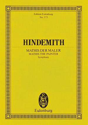 Mathis Der Maler (1934): Symphony for Orchestra de Paul Hindemith