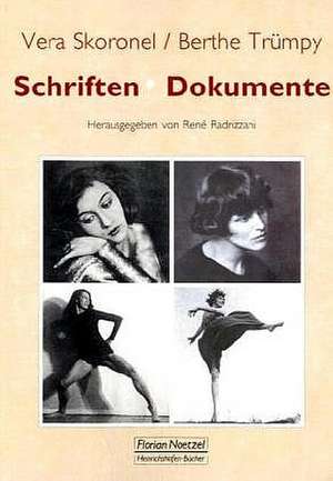 Berthe Trümpy /Vera Skoronel - Schriften und Dokumente de Berthe Trümpy