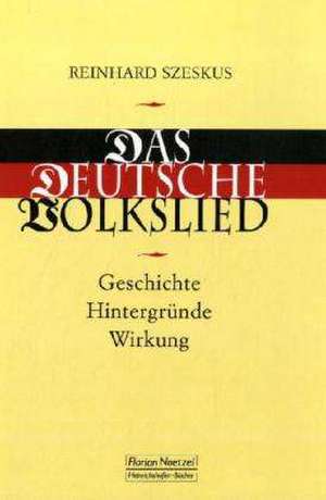 Das Deutsche Volkslied de Reinhard Szeskus