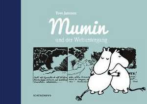 Mumin und der Weltuntergang de Tove Jansson