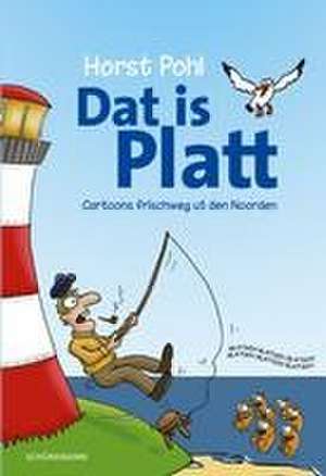 Dat is Platt de Horst Pohl