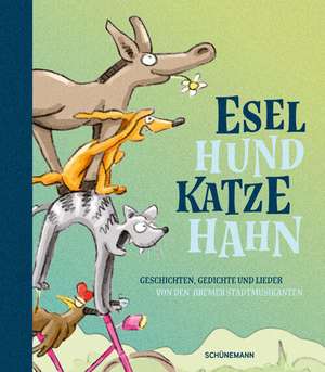 Esel, Hund, Katze, Hahn de Anna Lott