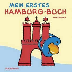 Mein erstes Hamburg-Buch de Anne Rieken