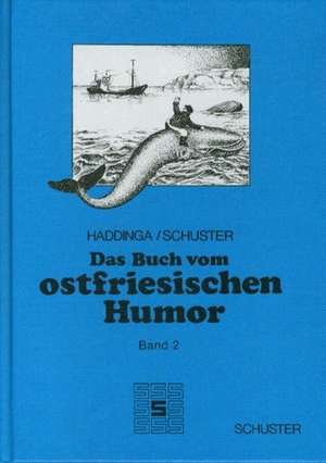 Das Buch vom ostfriesischen Humor II de Johann Haddinga