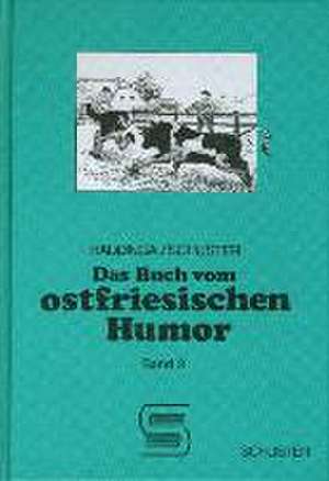 Das Buch vom ostfriesischen Humor III de Theo Schuster