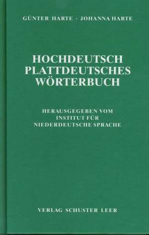 Hochdeutsch - Plattdeutsches Wörterbuch de Günter Harte