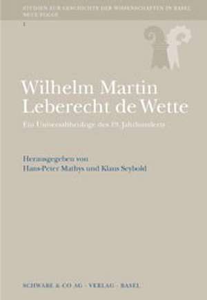 Wilhelm Martin Leberecht de Wette de Hans P Mathys