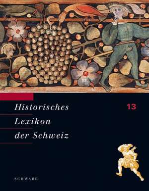 Historisches Lexikon der Schweiz (HLS). Gesamtwerk. Deutsche Ausgabe / Vio - Zyr