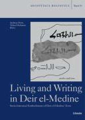 Living and Writing in Deir el-Medine de Andreas Dorn